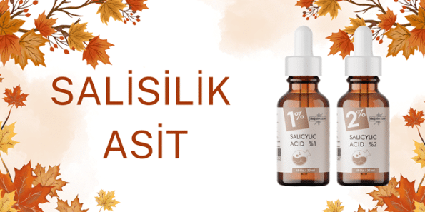 Salisilik Asit Nedir
